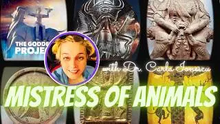 Mistress of Animals: The Dangerous Goddess Before Artemis