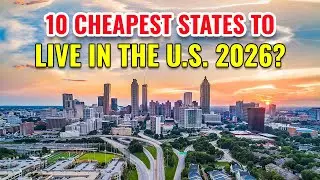 Топ-10 самых дешевых штатов для жизни в США в 2026 году, где ваши деньги имеют большую покупатель...