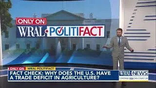 Fact check: Ag Secretary Rollins blames Biden for agriculture trade deficit
