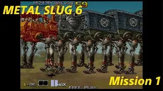 METAL SLUG ANTHOLOGY - Metal Slug 6 - Mission 1