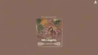 silk lingerie, || kali uchis || sped up