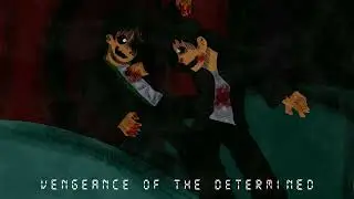 Exemplified Eleutheromania {Remaster} (Shift! Mirrored Insanity) - Vengeance Of The Determined II