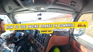 how to use engine brakes in downhill, tips: do not go too slow, never trust the driver behind you