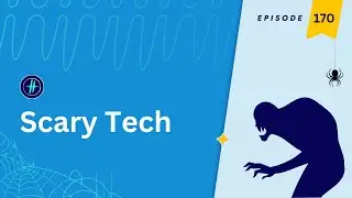 170 | Scary Tech