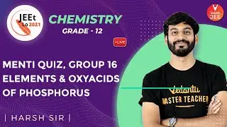 P Block Elements | Group 16 Elements & Oxyacids of Phosphorus Menti Quiz | Class 12 | JEE Main 2021