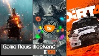 Игровые Новости &mdash; Game News Weekend #198 | (DiRT 4, Battlefield 1 They Shall Not Pass, Prey)
