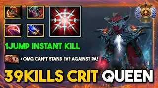 WTF 39KILLS CRIT QUEEN CARRY Phantom Assassin 1Jump Kill Even Troll Warlord Can't Stand 1v1 DotA 2