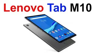 Планшет Lenovo Tab M10 (2nd Gen) BT-X306X 2/32Gb LTE -  Обзор и Тест !!!