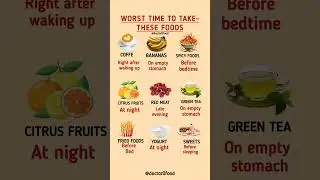 Worst Time to Eat These Foods | Diet Mistakes You Must Avoid #healthylifestyle #healthyeating #diet