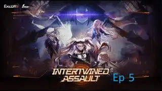 GFL 2 : Exilium Event Intertwined Assault Ep 5 Deluded Illusion