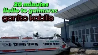 iloilo city going to guimaras in 20 minutes