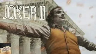 An Idea For Joker 2 | Bumbling Cinema