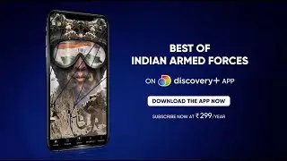 Watch the best shows on Indian Military now streaming on the Discovery Plus app