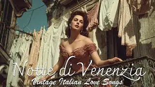 AMORE DI SETTEMBRE ✨ Vintage Italian Love Songs Playlist❄️ January in Italy