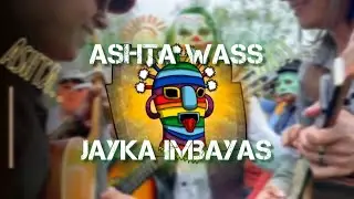 Ashta Wass - Jayka Imbayas ( INTI RAYMI ) 🇪🇨🌎🔥 Lyric.