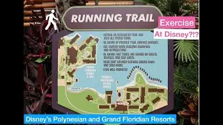 Disney's Resort Running Trail | The Polynesian and Grand Floridian Running Trail