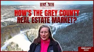 How's the Grey County Real Estate Market? | February 2024
