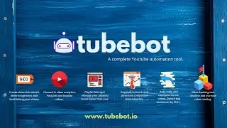 tubebot.io demo | Youtube bot service to grow your channel