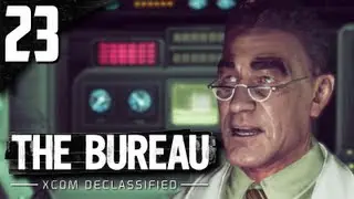 Let's Play The Bureau XCOM Declassified - Part 23 - Operation Firestorm