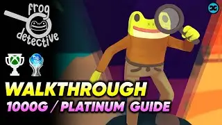 Frog Detective: Entire Mystery - 1000G / Platinum Walkthrough - 1 Hour (Game Pass)