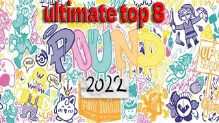 smash bros ultimate pound 2022 top 8 LAST DAY