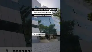Commercial Building For Sale - Whitefield Main Rd |  ₹150 Cr #commercialproperty #investment