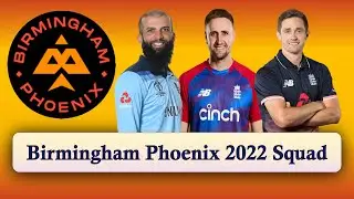 Birmingham Phoenix 2022 Mens Squad : The Hundred Cricket