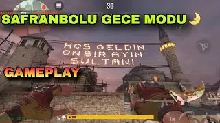 Safranbolu Gece Modu Gameplay 🌛 / TACTICAL STRIKE