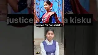 justice for Baha kisku 🙏#justice #wewantjustice #bahakisku #justicforbahakisku