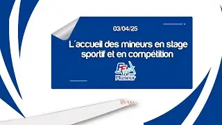 L'accueil des mineurs en stage sportif et en compétition
