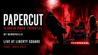 Nemophilis - Papercut Linkin Park Cover | Live at Liberty Square feat. Rishin Dharap 2022