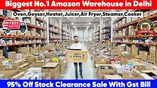 Biggest Amazon Flipkart Warehouse Delhi | 95% Off On Electronics, Kitchen,Fmcg,Orphan| Box Deals