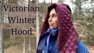 Making a Mid Victorian Winter Hood