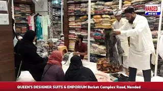 Nanded | Barkat Complex Road.QUEEN'S DESIGNER SUITS & EMPORIUM Pr Dresses Ka Naya Stock