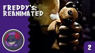 Freddy's Reanimated | Night 2 | Pt 2