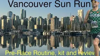 Sub 33 min 10k aged 51? // Vancouver Sun Run // Thoughts and routine the day before the race&hellip;