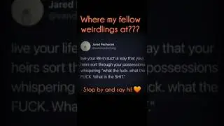 Where My Fellow Weirdlings At? | Say Hi! | Short