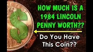 How Much Is A 1984 Lincoln Penny Worth? - Do You Have This Coin??