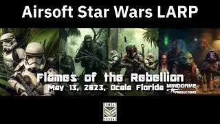 Star Wars Airsoft LARP - Flames of the Rebellion #airsoft #starwars #larp