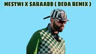 KTYB MESTWI X SARAABB SABABA ( Beda Remix )