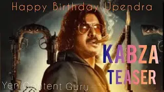 Kabza Trailer | kabza teaser | Upendra upcoming movie | happy birthday uppi | KABZA UPENDRA | kabza