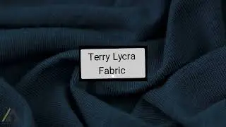 Terry Lycra fabric l Adventurous Fabwears
