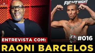 RAONI BARCELOS - De Lutador Para Lutador #016 || FMTV