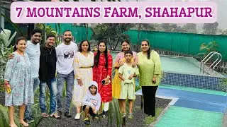 7 Mountains Farm || Shahapur Trip With Friends || Staycation || Vlog #36