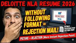 Deloitte NLA Resume Format 2026 🚨 | Wrong Format = Rejection Mail | Photo = Instant Reject