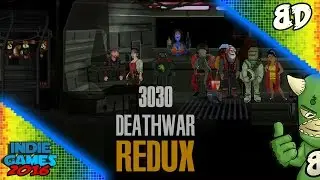 3030 DeathwaR Redux (Gameplay)