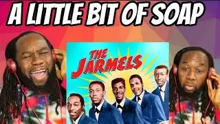 THE JARMELS - A little bit of soap REACTION - Amazing voices and gorgeous song ( Doo Wop)