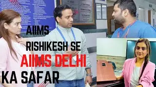 AIIMS Rishikesh Se AIIMS Delhi Ka Safar || Training Day One || Nursing Officer AIIMS Rishikesh ||
