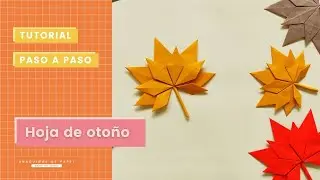 🍂🍁Hoja de origami de otoño🍂🍁 - SÚPER FACIL- Tutorial paso a paso