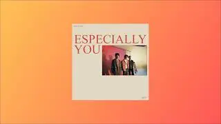 Wallows - Especially You (1 Hour)